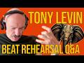 Tony Levin on Beat Tour Rehearsals