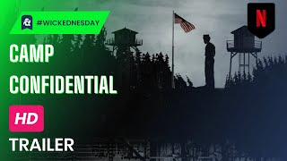 Camp Confidential: America's Secret Nazis - Official Trailer - Netflix - #Wickednesday #Documentary