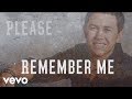 Scotty McCreery - Please Remember Me (Lyric Video)