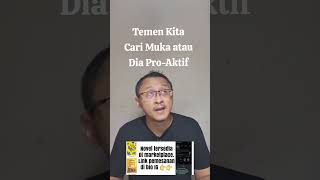 Temen Kita Cari Muka atau Dia Pro-Aktif? Simak bedanya. #foryoupage #FYP #careeradvice #careertips