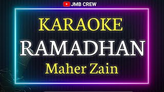 Karaoke Ramadhan - Maher Zain Malay Version Male key