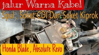 Jalur Warna Kabel SPul , Soket Kiprok  Dan Soket CDI Absolute Revo@asmchannel1505