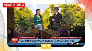 Huerta en macetas | Médico de Familia | Dr. Jorge Tartaglione | Valen