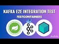Mastering Kafka E2E Integration Testing in Spring Boot with TestContainers | JavaTechie