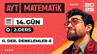 90 Günde AYT Matematik Kampı | 14.Gün 2.Video | 2. Dereceden Denklemler-6 | 2025 | #merthoca