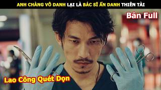 [Review Phim] Anh Chàng Vô Danh Lại Là Bác Sĩ Ẩn Danh Thiên Tài | Review Phim Hàn hay