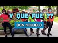 Y que fue - Don Miguelo | COREOGRAFIA By Franger Dancer