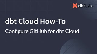 Configure GitHub for dbt Cloud