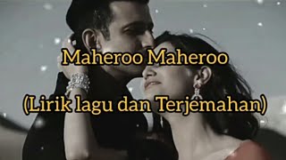 Maheroo Maheroo - Super Nani || Lirik lagu dan Terjemahan