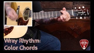 Tony Wray Guitar Rhythm– Color Chords!