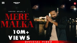 Mere Malka | Offical Music Video | Shree Brar | Harry |New Punjabi Song 2025 | Latest Punjabi Song