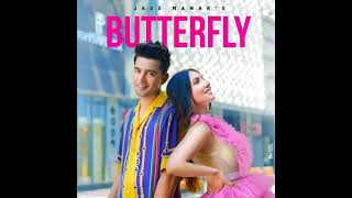 Bann Ke Tussi Butterfly Song Jass ManakSong | Haiga Koyi Boyfriend Tussi Vi KalleAa Manak Song #song