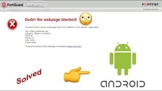 fortiguard web filtering bypass for android