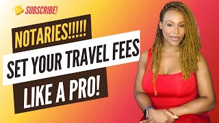 How every Mobile Notary should set their TRAVEL FEES! #mobilenotary #notary #travel
