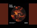 Feel It (Extended Version)
