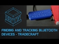Finding and Tracking Bluetooth Devices - Tradecraft