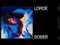 lorde sober