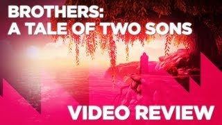 Brothers: A Tale of Two Sons - Review