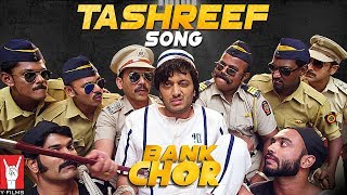 Tashreef Song | Bank Chor | Riteish Deshmukh | Rochak Kohli