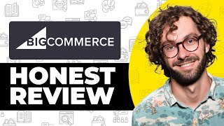 BigCommerce Website Builder Honest Review - Watch Before Using