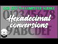 Hexadecimal Conversions | OCR GCSE (J277) 9-1 Computer Science