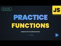 JavaScript Functions in Action (2025) : A Coding Challenge to Master Functions