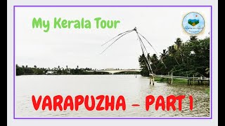 My Kerala Tour - Varapuzha - Part 1 | A small fishing village | #kerala #india #keralagram #mallu