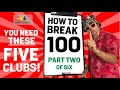 HOW TO BREAK 100 - This Simple Habit is Key