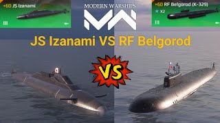 Modern Warships JS Izanami vs RF Belgorod Submarine - who will win?