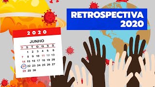 Retrospectiva 2020: principais acontecimentos no Brasil e no mundo | EXAMINANDO