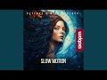 Slow Motion (Radio mix)