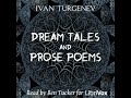 dream tales and prose poems by ivan turgenev read by ben tucker full audio book