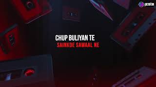 Muchh (Lyrical Video) DJ Jesta | Ashok Prince | Latest Punjabi Songs 2022 | New Punjabi Songs 2022