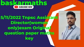 5/11/2022 Tnpsc Assistant Director(women only)examOriginal question paper maths key/@baskarmaths