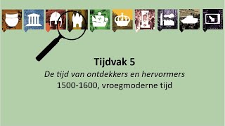 Tijdvak 5 (volledige uitleg)