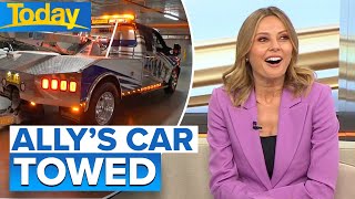 Ally's car towed on last day | Today Show Australia