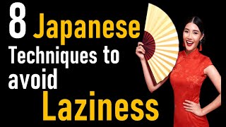 8 Japanese techniques to \