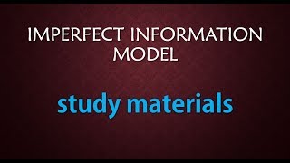 IMPERFECT INFORMATION MODEL isi+dse+jnu+msqe+igidr+entrance+study materials