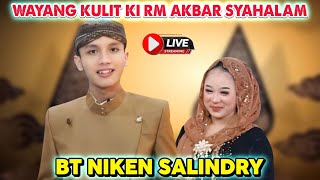 LIVE WAYANGKULIT KI RM AKBAR SYAHALAM BT NIKEN SALINDRY - BIKIN HEBOH AKNI LOVERS