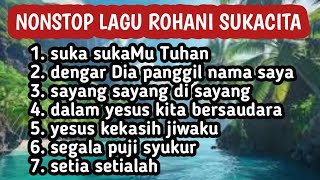 KUMPULAN LAGU ROHANI CHACA GEMBIRA