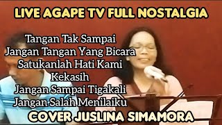 LIVE AGAPE TV LAGU NOSTALGIA PALING DICARI - COVER JUSLINA SIMAMORA