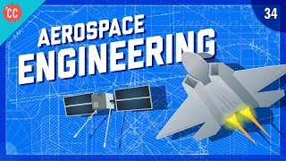 To The Moon & Mars - Aerospace Engineering: Crash Course Engineering #34