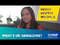 ManyHappyPeople: What’s up, Geraldine?