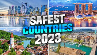 Top 10 Safest Countries in the World in 2023!