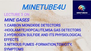 MINE GASES 3|CO DETECTORS|HOPCALITE|H2S|NITROUS FUMES|SO2|PHYSIOLOGICAL EFFECTS|GATE 2025|DGMS|CIL