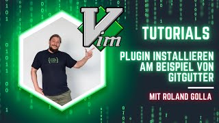 Part 7: Vim Plugin Installieren am Beispiel von GitGutter