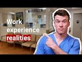 What They DON'T Tell You About Medical Work Experience