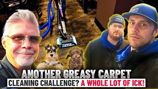 Another Greasy Carpet Cleaning Challenge? A Whole Lot of Ick!