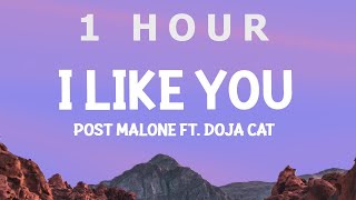 [ 1 HOUR ] Post Malone - I Like You (Lyrics) ft Doja Cat