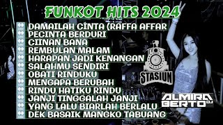 FUNKOT_DJ ALMIRA BERTO || NEW SINGLE  [DAMAILAH CINTA RAFFA AFFAR X CIINAN BANA] || STASIUN TOP 10